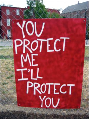 Garden Sign: YOU PROTECT ME I'LL PROTECT YOU